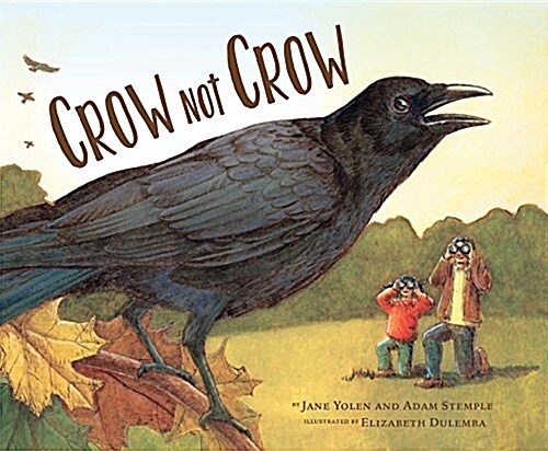 Crow Not Crow (Hardcover)