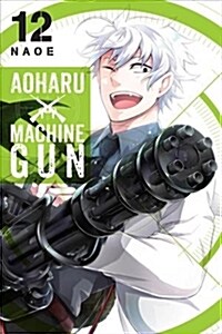 Aoharu X Machinegun, Vol. 12 (Paperback)