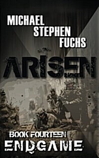 Arisen, Book Fourteen - Endgame (Paperback)