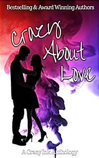 Crazy about Love Anthology (Paperback)