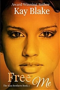 Free Me: A Novella (Paperback)