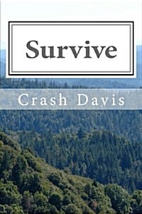 Survive: A Guide to Survival (Paperback)