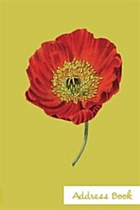 Address Book.: (Flower Edition Vol. F28) Red Flower Cover Design. Glossy Cover, Large Print, Font, 6 X 9 for Contacts, Addresses, P (Paperback)