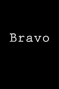 Bravo: Notebook, 150 Lined Pages, Softcover, 6 X 9 (Paperback)