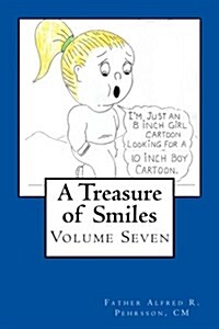 A Treasure of Smiles: Volume Seven (Paperback)
