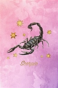 Scorpio: Zodiac Starsign Notebook - 120-Page Lined Scorpio Journal (Paperback)