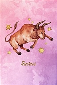 Taurus: Zodiac Starsign Notebook - 120-Page Lined Taurus Journal (Paperback)