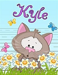 Kyle: Personalized Book with Childs Name, Primary Writing Tablet for Kids, 65 Sheets of Practice Paper, 1 Ruling, Preschoo (Paperback)