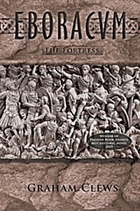 Eboracum: The Fortress (Paperback)