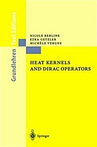 Heat Kernels and Dirac Operators (Hardcover, 1992. Corr. 2nd)