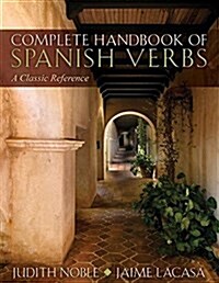 Complete Handbook of Spanish Verbs: A Classic Reference (Paperback)