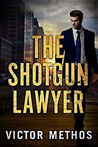 The Shotgun Lawyer (Hardcover)