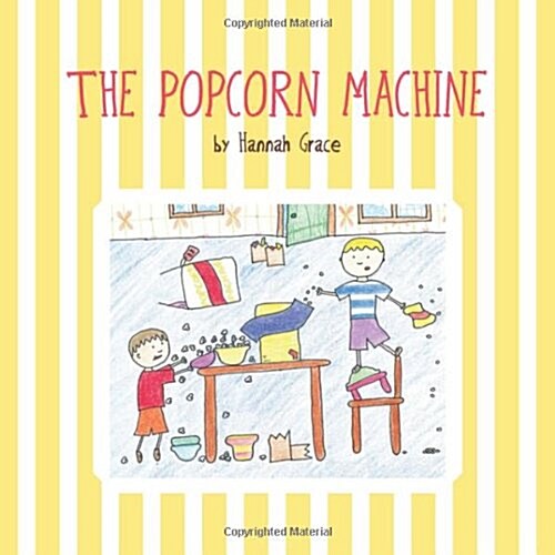 The Popcorn Machine (Paperback)