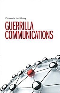 Guerrilla Communications (Paperback)