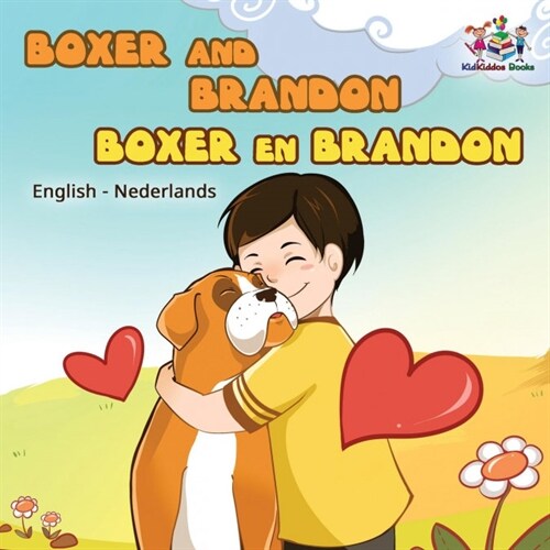 Boxer and Brandon Boxer En Brandon: English Dutch (Paperback)