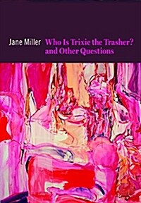 Who Is Trixie the Trasher? and Other Questions (Paperback)