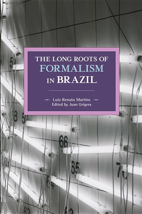 The Long Roots of Formalism in Brazil (Paperback)