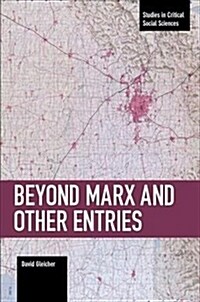 Beyond Marx and Other Entries (Paperback)