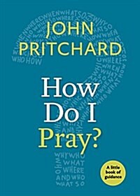 How Do I Pray? (Paperback)