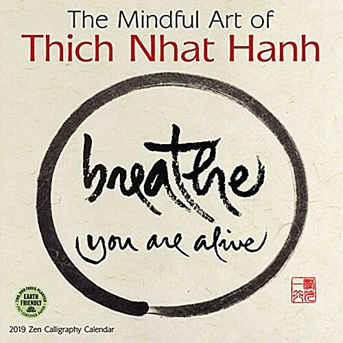Mindful Art of Thich Nhat Hanh 2019 Wall Calendar: Zen Calligraphy Calendar (Wall)