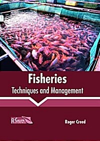 Fisheries: Techniques and Management (Hardcover)