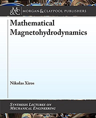 Mathematical Magnetohydrodynamics (Paperback)