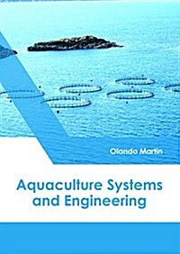 Aquaculture: Production and Engineering (Hardcover)