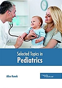 Selected Topics in Pediatrics (Hardcover)