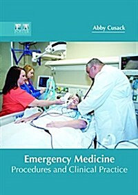 Emergency Medicine: Procedures and Clinical Practice (Hardcover)