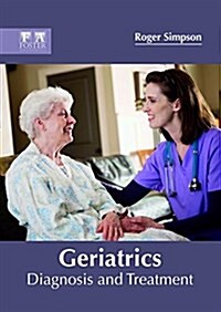 Geriatrics: Diagnosis and Treatment (Hardcover)