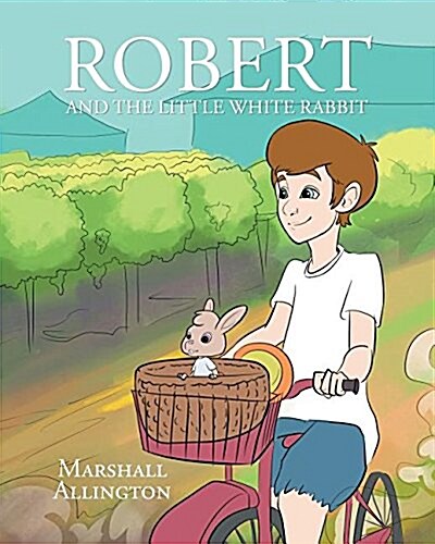 Robert and the Little White Rabbit (Paperback)