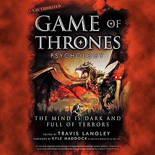 Game of Thrones Psychology: The Mind Is Dark and Full of Terrors (Audio CD)