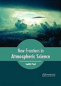 New Frontiers in Atmospheric Science (Hardcover)