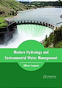 Modern Hydrology and Environmental Water Management (Hardcover)
