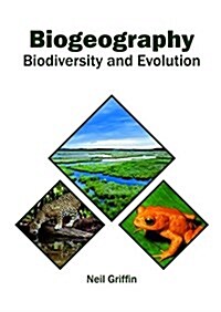 Biogeography: Biodiversity and Evolution (Hardcover)