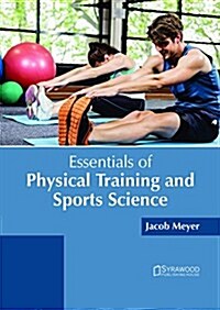Essentials of Physical Training and Sports Science (Hardcover)