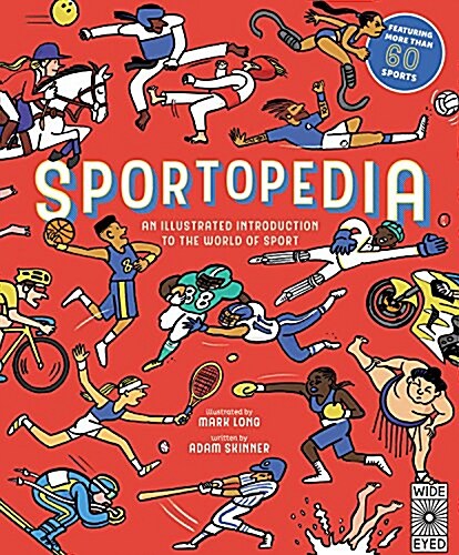 Sportopedia : Explore More Than 50 Sports from Around the World (Hardcover)