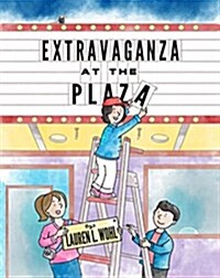 Extravaganza at the Plaza (Hardcover)