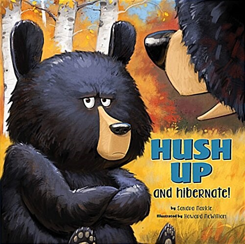 Hush Up and Hibernate (Hardcover)