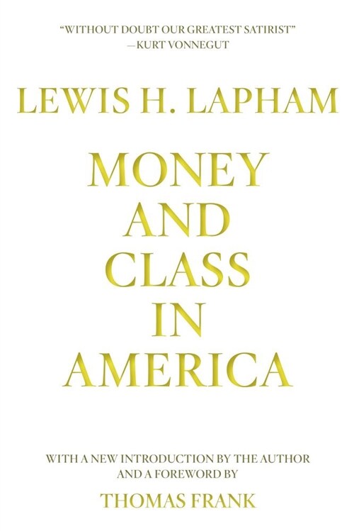 Money and Class in America (Paperback)