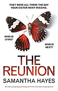The Reunion: An Utterly Gripping Psychological Thriller with a Jaw-Dropping Twist (Paperback)