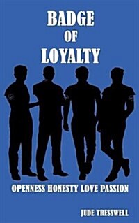 Badge of Loyalty (Paperback)