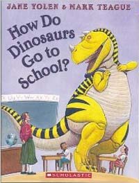 How Do Dinosaurs Go To School (Paperback)