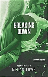 Breaking Down (Paperback)