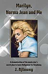Marilyn, Norma Jean and Me (Paperback)