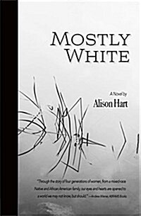 Mostly White (Paperback)
