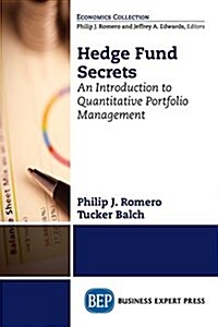 Hedge Fund Secrets: An Introduction to Quantitative Portfolio Management (Paperback)