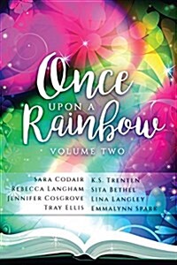 Once Upon a Rainbow, Volume Two (Paperback)