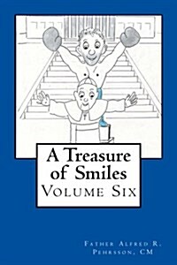 A Treasure of Smiles: Volume Six (Paperback)
