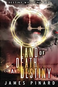 Land of Death and Destiny (Paperback)